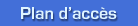 PLAN D'ACCES